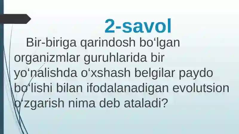 Organik olam evolutsiyasinig asosiy yo‘nalishlari 4