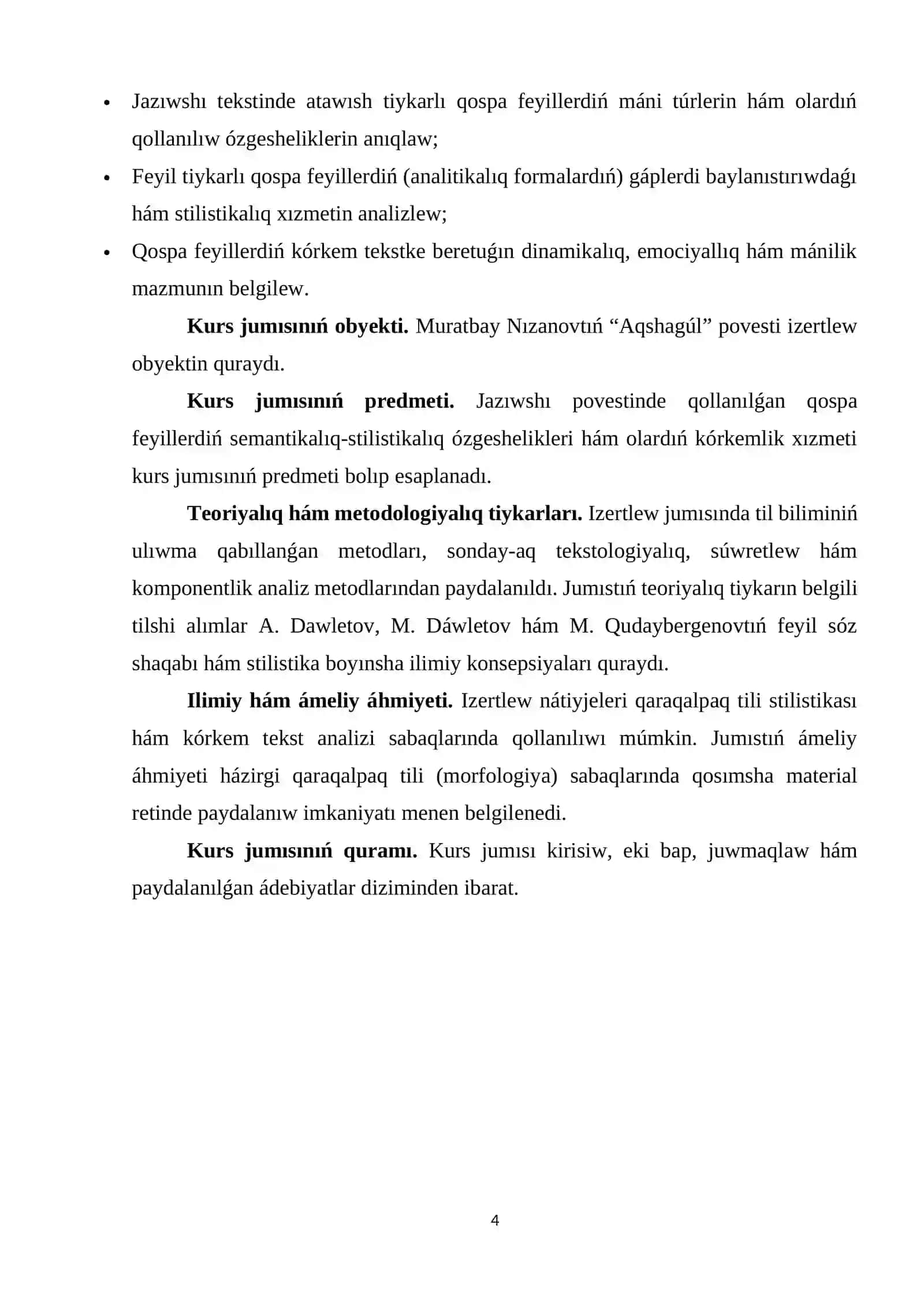 KURS JUMÍSÍ - M.Nızanovtıń “Aqshagúl” povestinde qospa feyillerdiń qollanılıw ózgeshelikleri 4