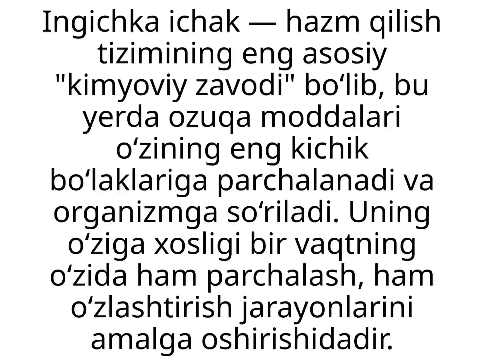 Odam va xayvonlar ingichka va yo'g'on ichagida ovqat hazm bo'lishini o'ziga xosligi 4