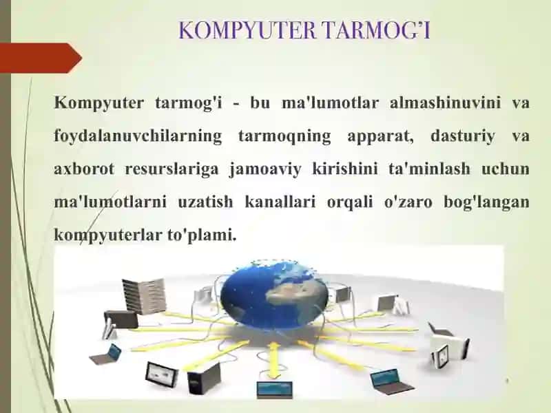 Kompyuter tarmoqlari fanining predmeti, maqsadi va vazifalari 4