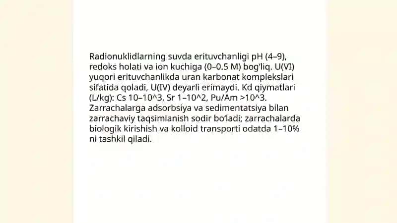 Radioaktiv ifloslanishning kimyoviy xususiyatlari va ekologik xavfi 4