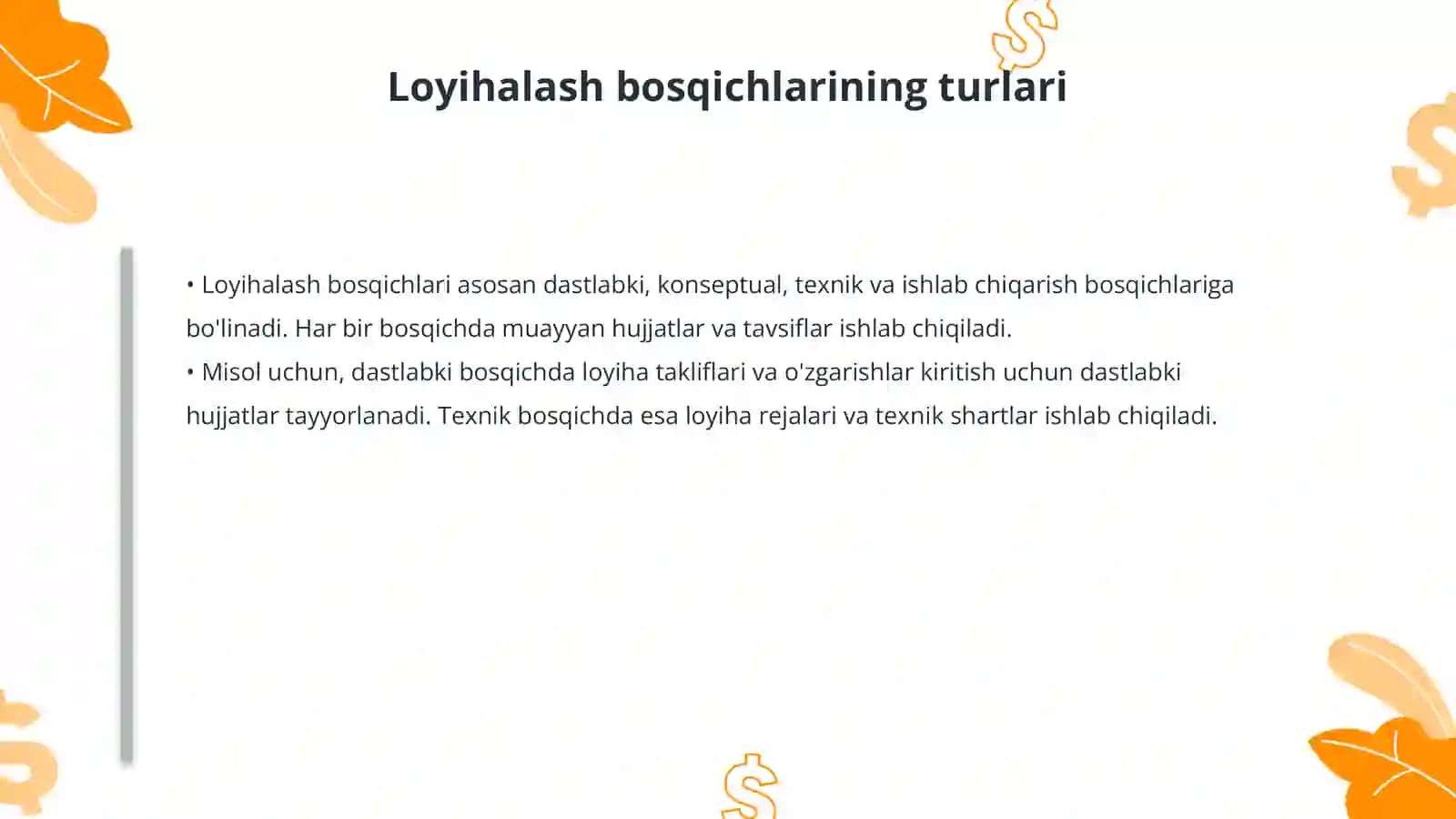 Loyihalash bosqichlari va ularda tuziladigan hujjatlar 4