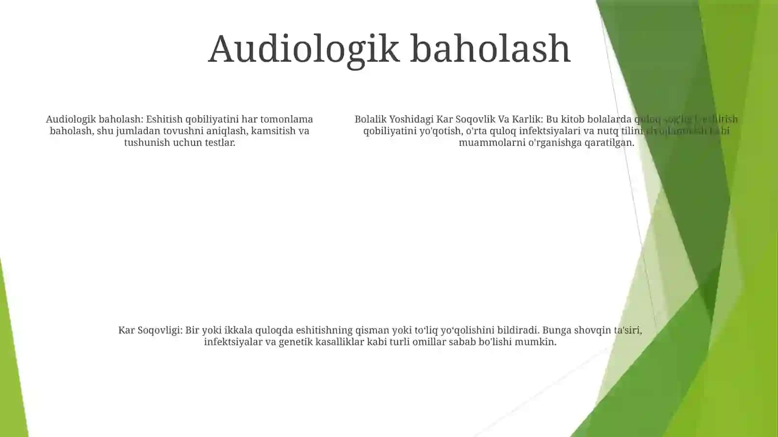 Bolalik Yoshidagi Kar Soqovlik Va Karlik 4