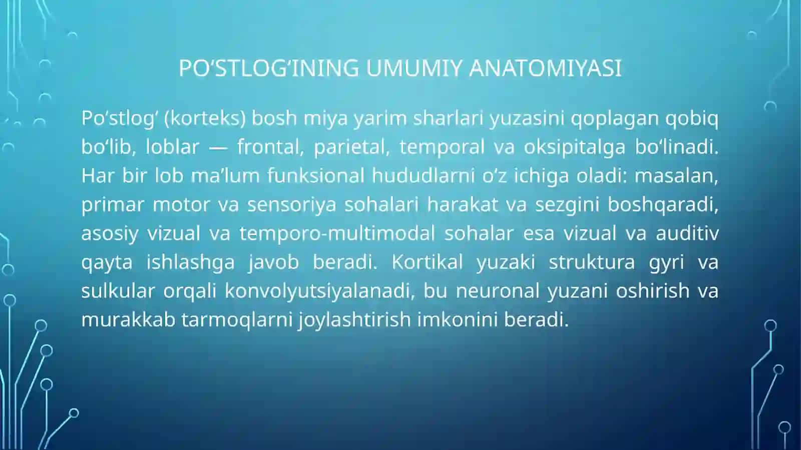Bosh miya yarim sharlari poʻstlogʻining fiziologiyasi.Bazal yadrolar 4