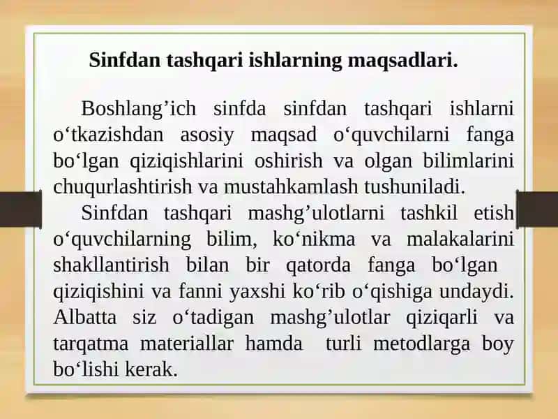 Sinfdan tashqari ishlarning maqsadlari 4
