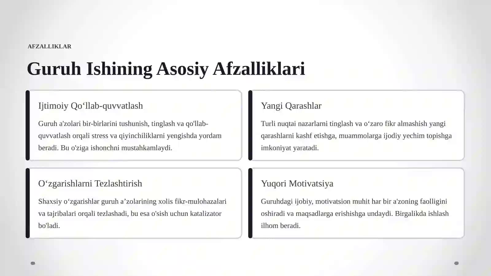 PSIXOLOGIK ISHNING GURUHIY SHAKLINING AFZALLIKLARI 4