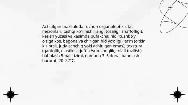 Achitilgan maxsulotlat sifatiga qo'yilgan standart talablar 4