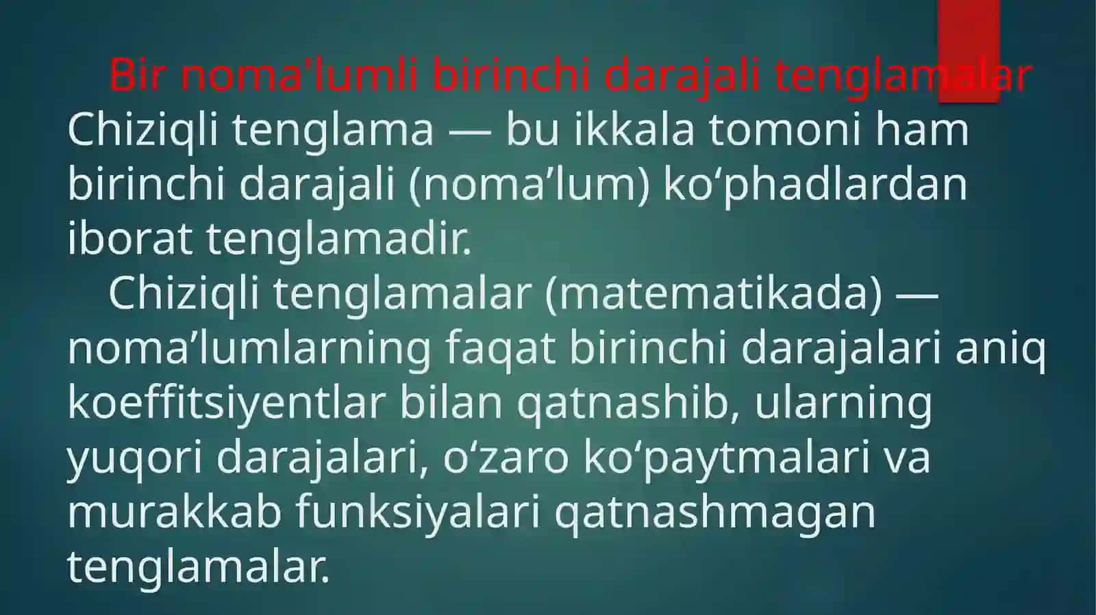 Bir nomalumli birinchi darajali tenglamalar 4
