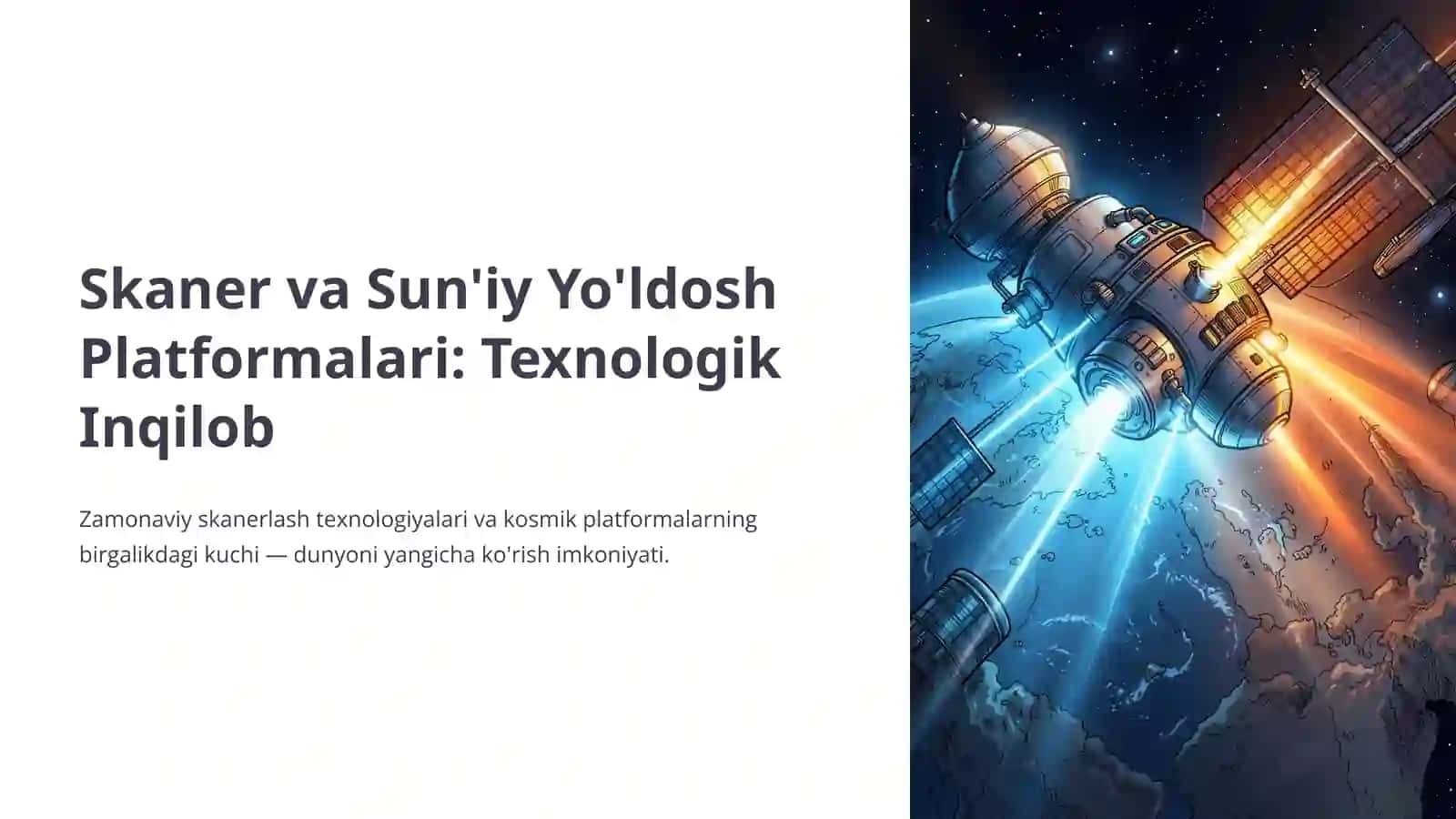 Skaner va sun'iy yo'ldosh platformalarining xususiyatlari. 4