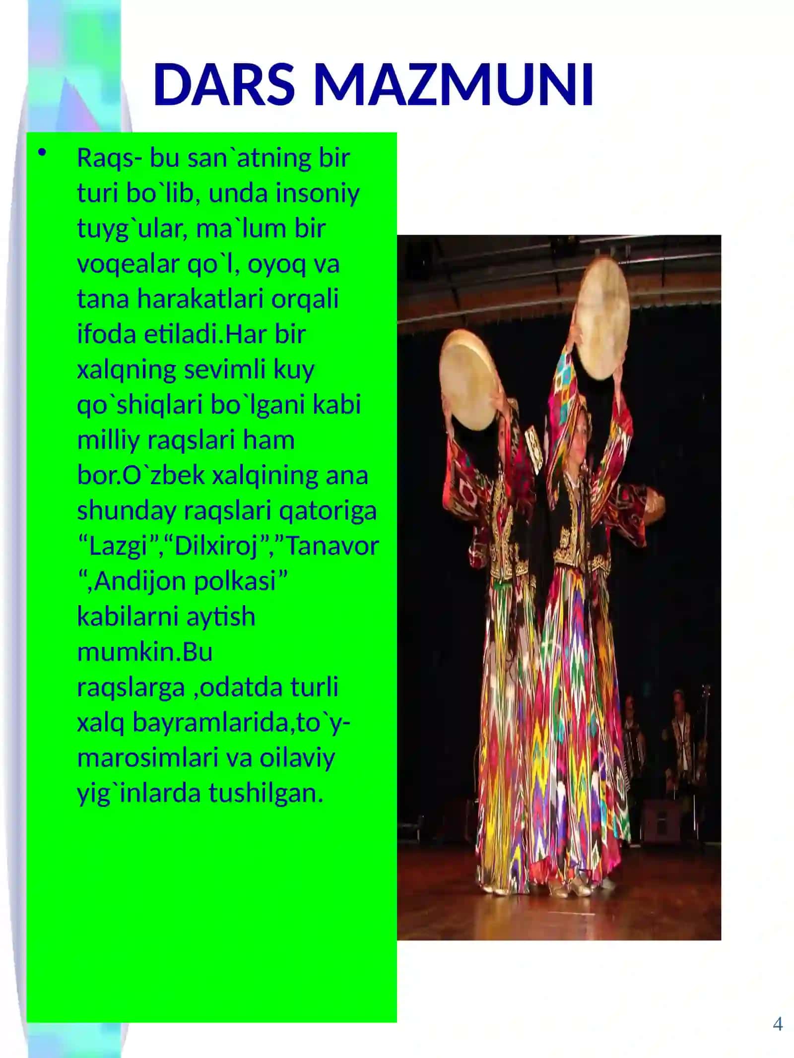 4-sinf Musiqa fanidan Xalq raqslari mavzuda ochiq dars ishlanma 4