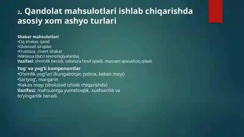 Qandolat maxsulotlarini ishlab chiqarishda ishlatiladigan xom ashyo turlari 4