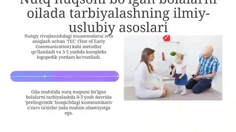 Nutq kamchligiga ega bo'lgan bolalarni oilada tarbiyalashning ilmiy-metodik asoslari 4