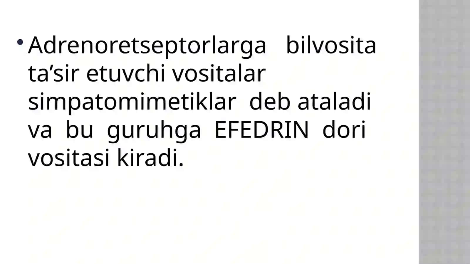 ADRENORETSEPTORLARNI QO’ZG’ATUVCHI VOSITALAR (ADRENOMIMETIKLAR) 4