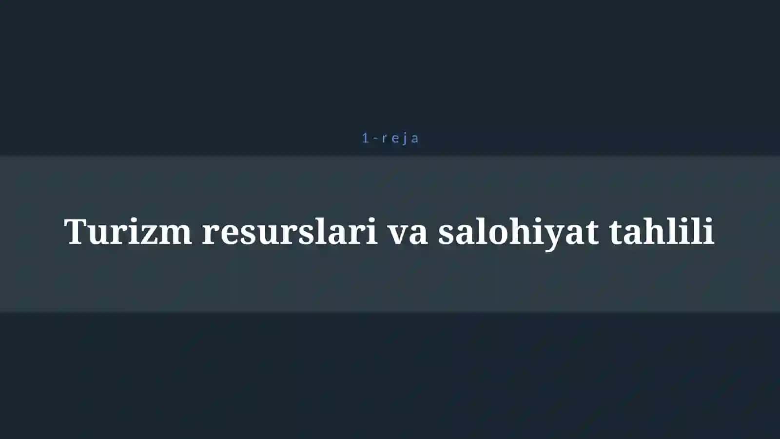 O‘ZBEKISTONDA TURIZMNI RIVOJLANTIRISHNI O‘ZIGA XOS XUSUSIYATLARI VA ISTIQBOLLARI 4