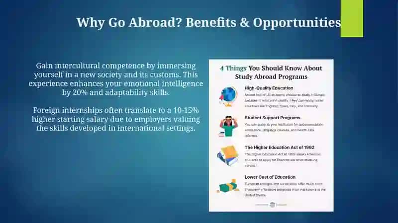 Having proficieny abroad. Gaining experience. Internships abroad. 4