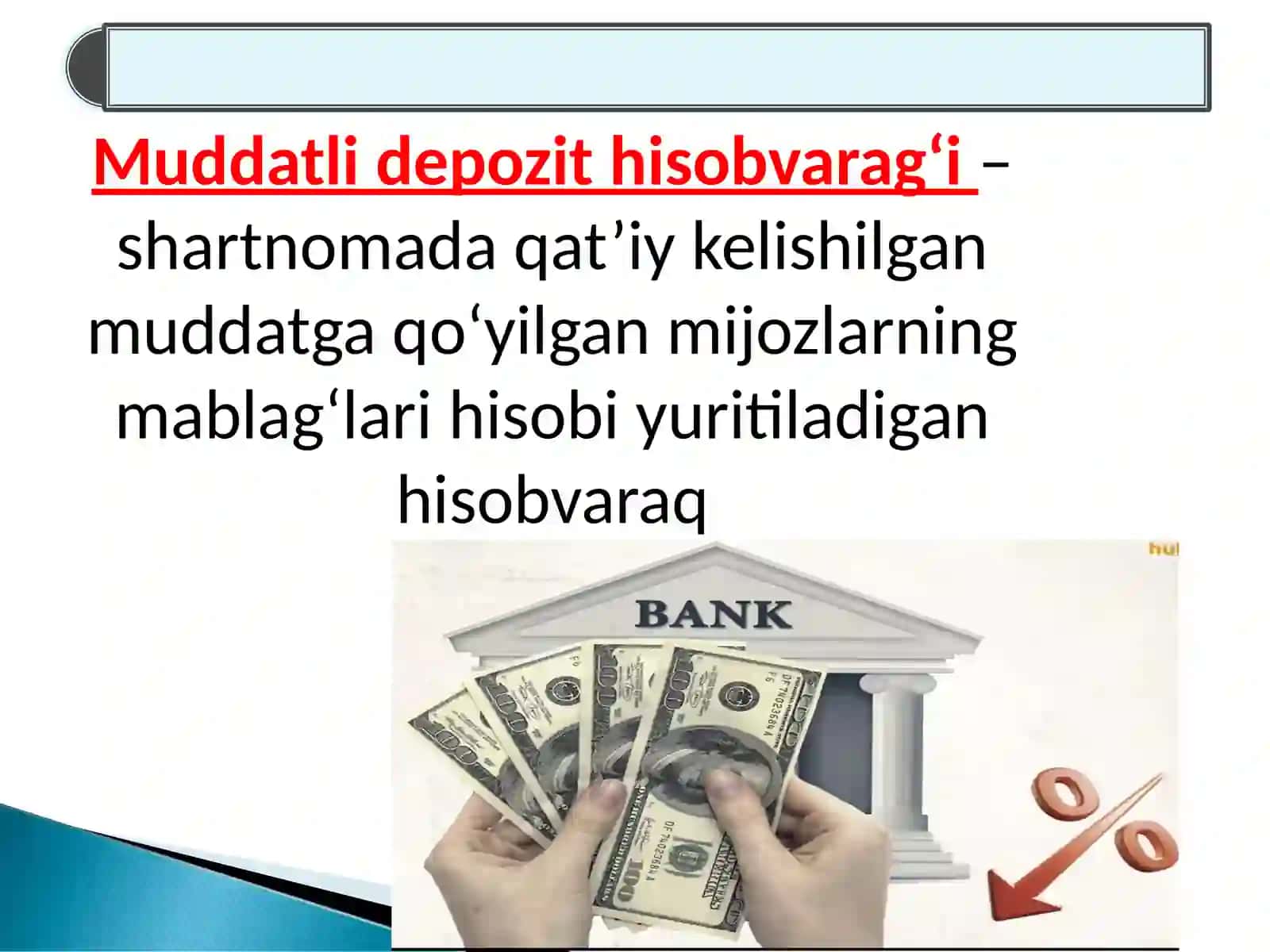 Depozit operatsiyalari hisobining tashkiletilishi 4