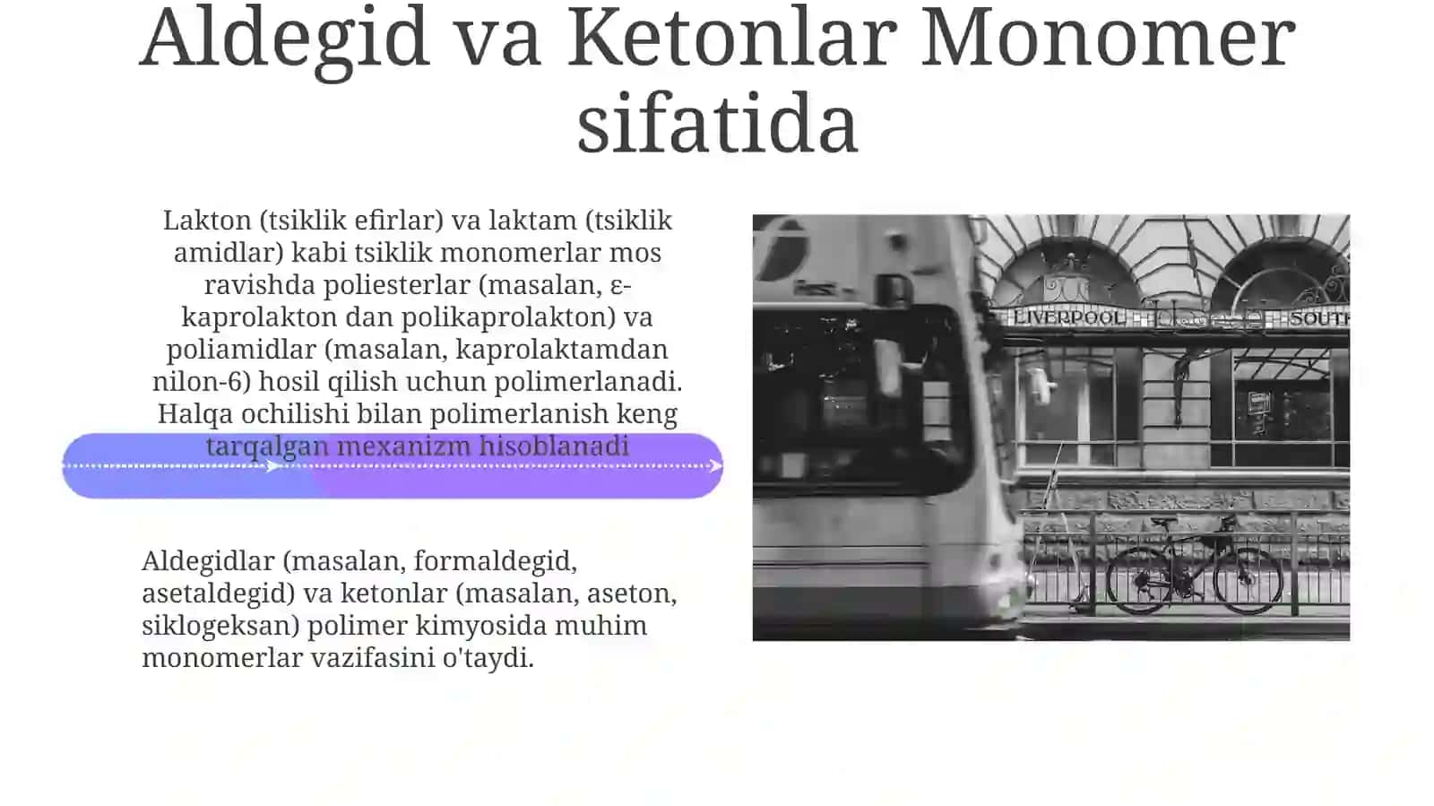 Karbonil Monomerlari: Aldegidlar va Ketonlar 4