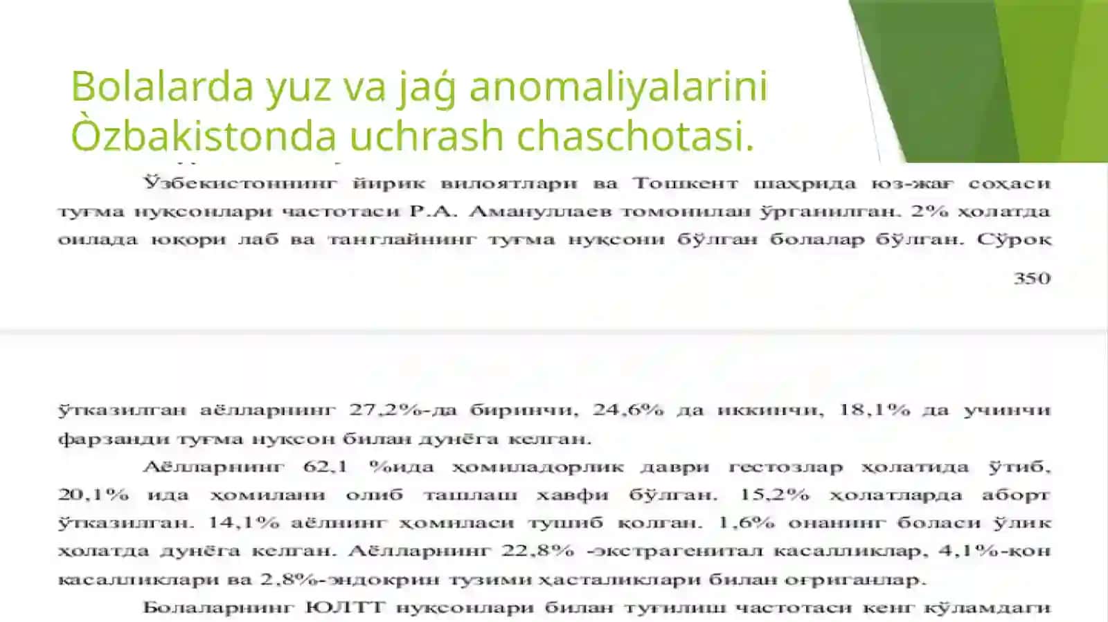 Bolalar yuz-jaģ sohasi patologiyasi va ularni yuzaga kelish sabablari. 4