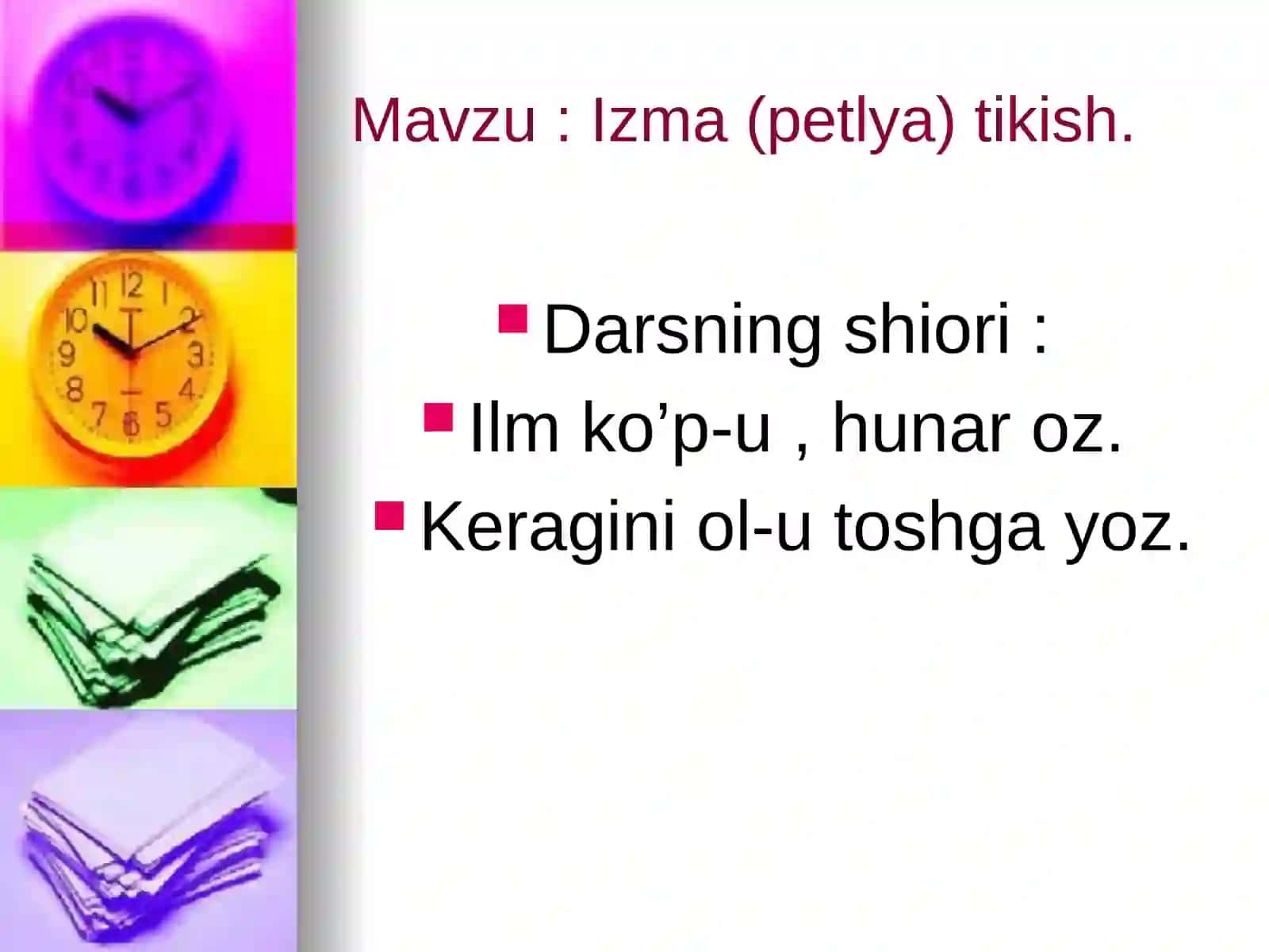 Texnologiya fanidan Izma (petlya) tikish texnologiyasi mavzusida ochiq dars ishlanma 4
