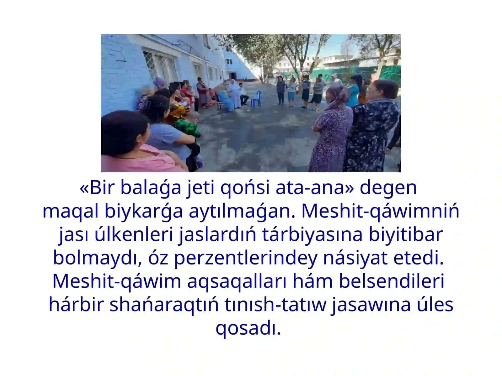 Meshit-qáwim bul qaraqalpaq xalqınıń eńeski hám tákirarlanbas milliy qádiriyatlarınan 4
