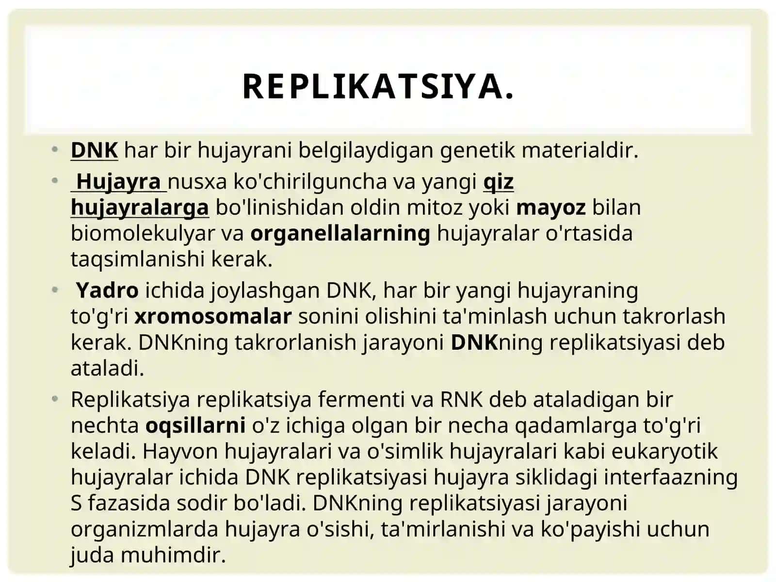 Replikatsiya turlari , replikatsiya jarayonining o'tishi uchun shart bo'lgan sharoitlar. DNK qo'sh zanjirining qo'shilishi 4