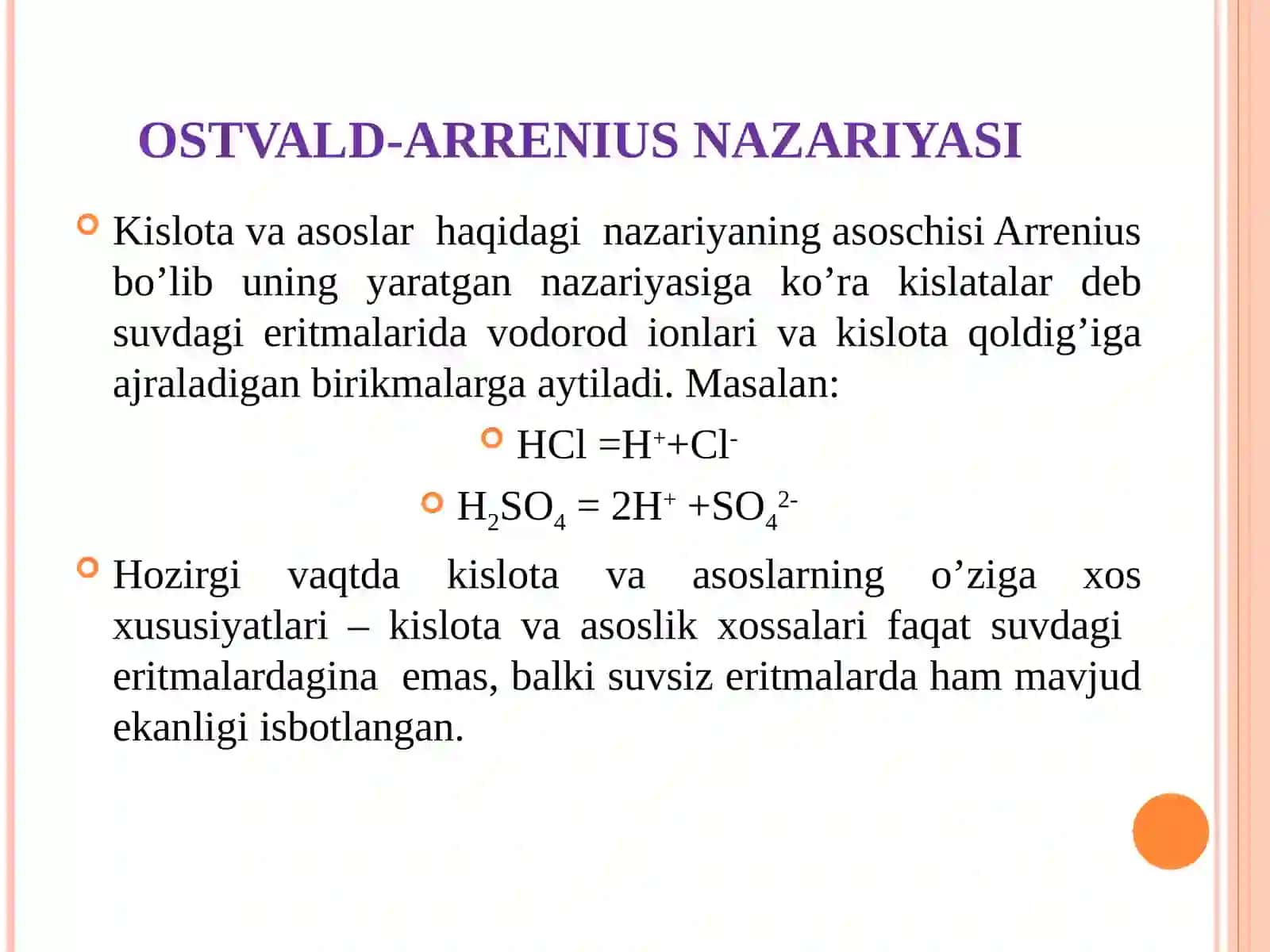 Suvning elektrolitik dissosilanishi. Kislota va asoslar haqidagi tasavvurlar 4