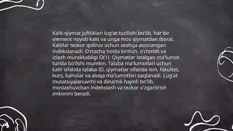 Lug'atlar (Dictionaries): Kalit-qiymat (key-value) juftliklari, ularning samaradorligi va qo'llanilishi 4