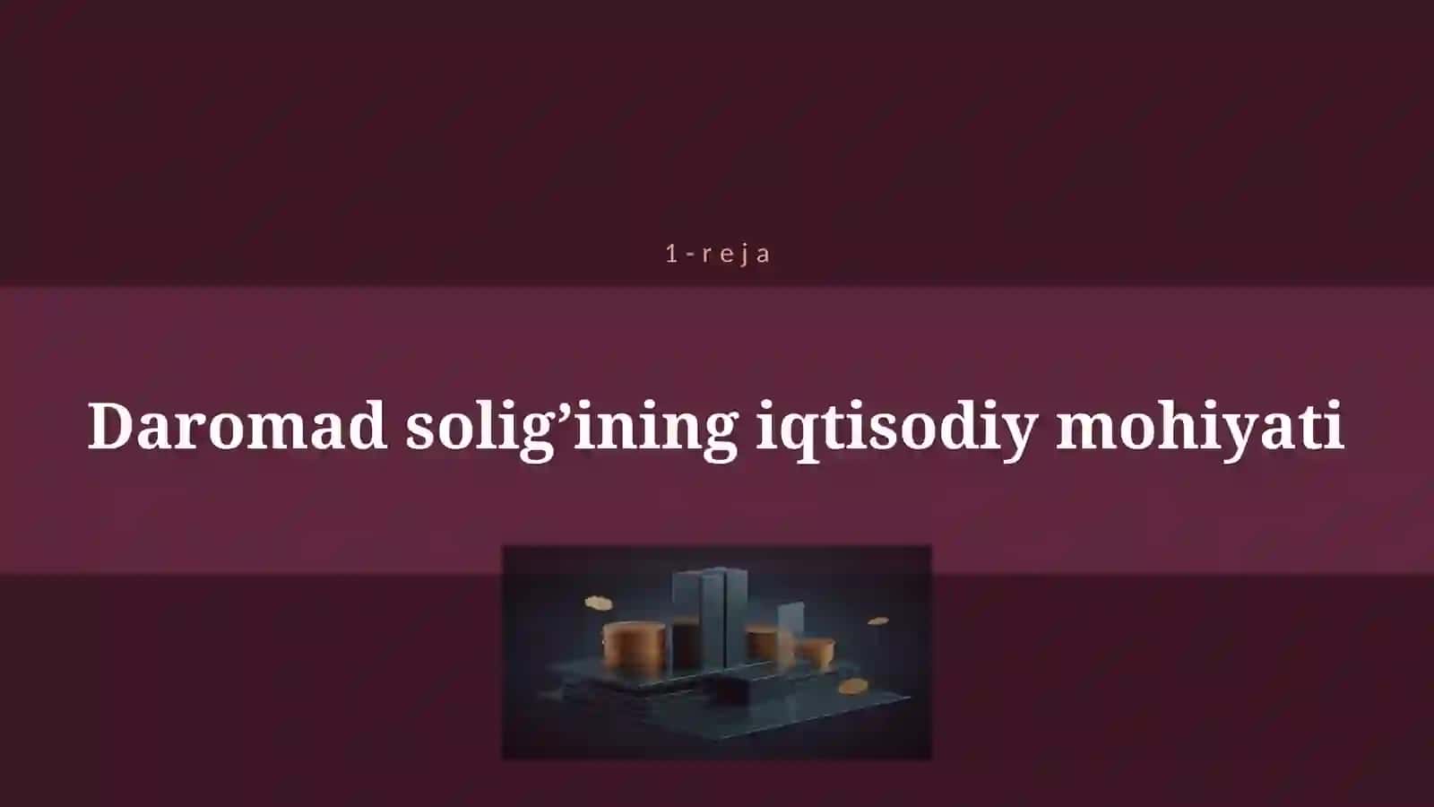 JISMONIY SHAXSLARDAN OLINADIGAN DAROMAD SOLIG’I 4