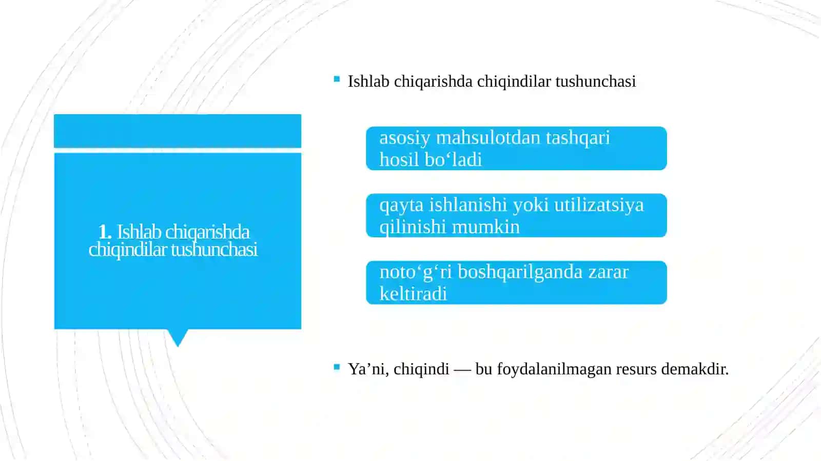 ISHLAB CHIQARISHDAGI CHIQINDILARNI KAMAYTIRISH BO'YICHA MENEJMENT REJA TUZISH MUOMMONI ANIQLASH VALOYIHA SHAKLIDA YECHIM ISHLA CHIQISH 4