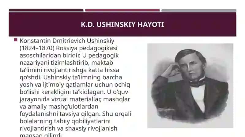 XIX asrning 2-yarmi va XX asrda jahon pedagogikasi rivoji hamda K.D. Ushinskiyning pedagogik merosi 4