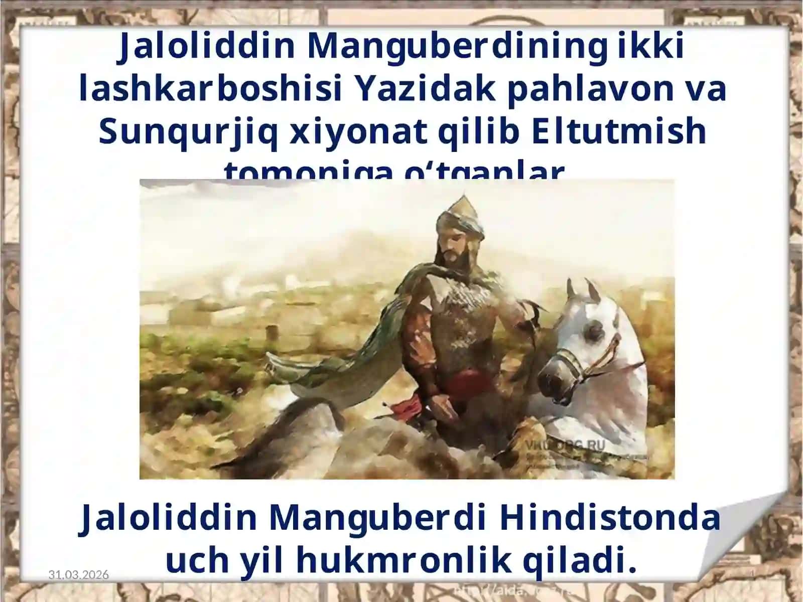Jaloliddin Manguberdi mohir sarkarda va vatan qahramoni 4