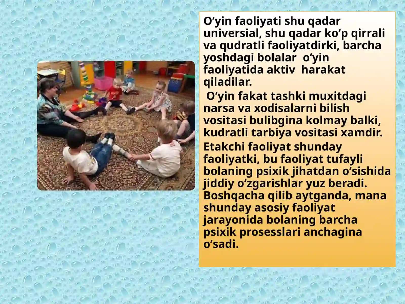 O'yin bolalar faoliyatining asosiy turi 4