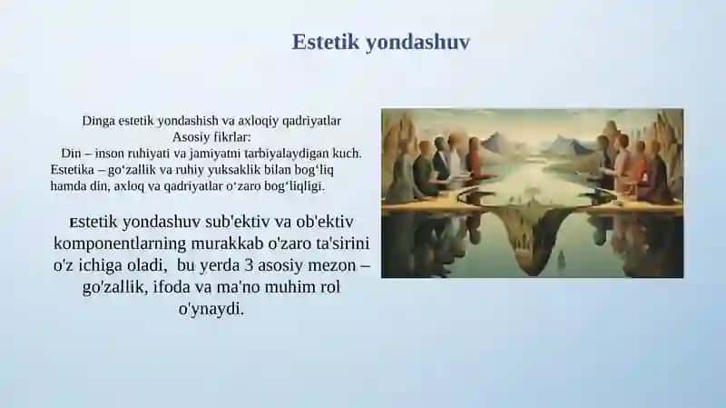 Dinga estetik yondashish, diniy axloq, axloqiy qadriyatlar va meʼyorlar dialektikasi 4