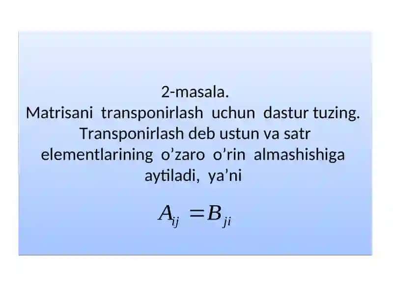 Matrisalar bilan ishlashga doir turli dasturlar 4