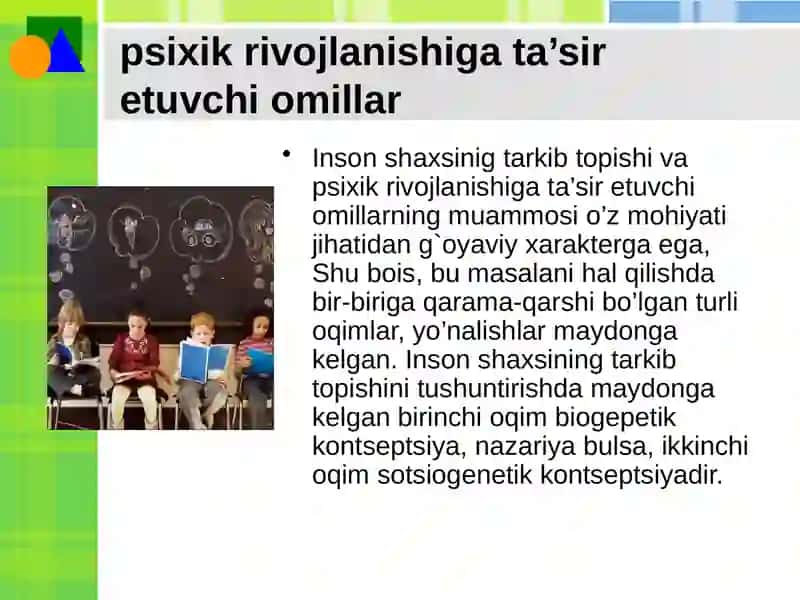 Inson shaxsining tarkib topishi va psixik rivojlanishining sharoitlari 4