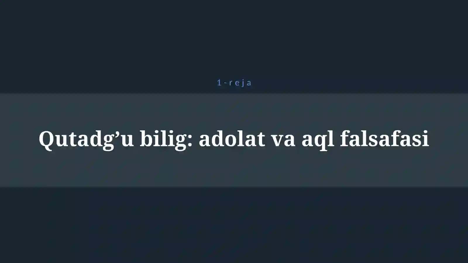 Yusuf Xos Xojib “Qutadg’u bilig” asari 4