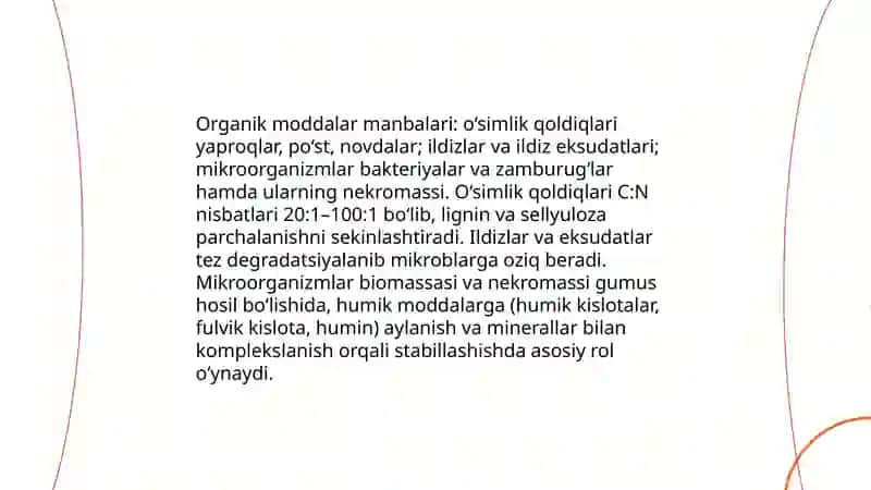 Tuproqning organik qismi. Gumusning hosil bo‘lishi tarkibi va hossalari 4