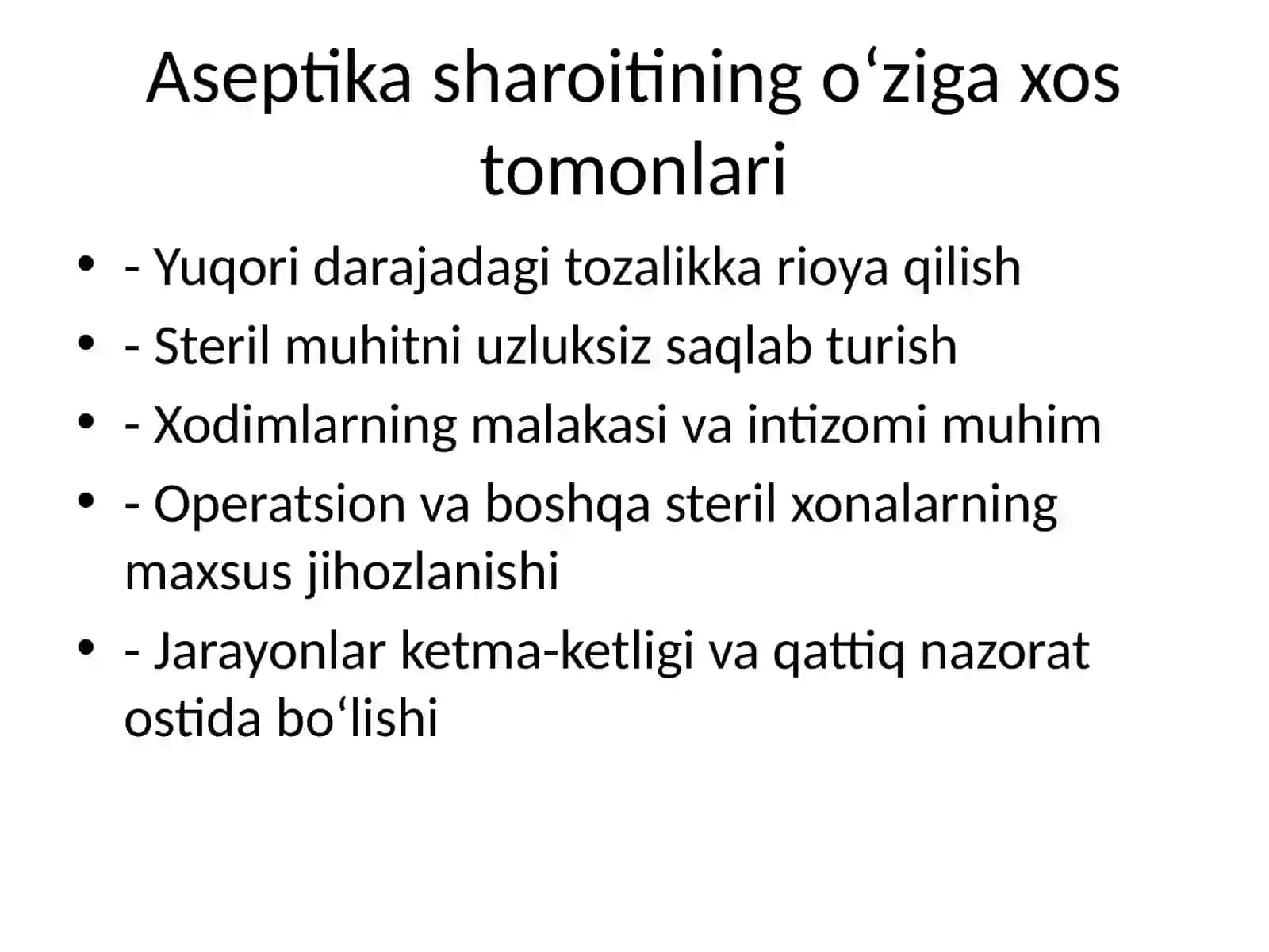 Aseptika sharoitini yaratishni o‘ziga xos tomonlari va muammolar 4