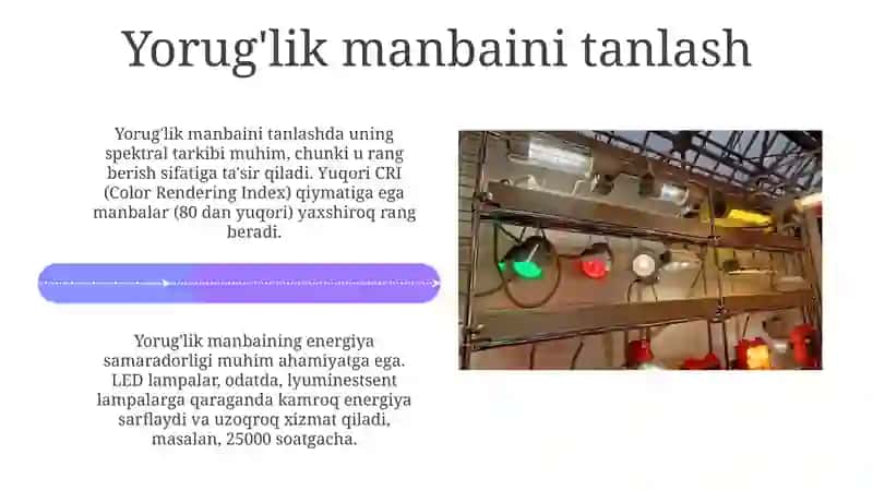 Yorug‘lik manbai va yoritish tizimini tanlash 4