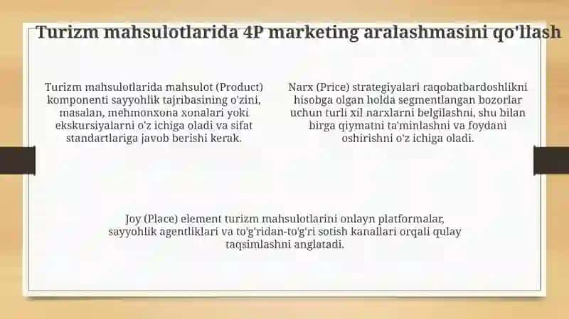 4P va 7P marketing kompleksining turizmda qo'llanilishi 4