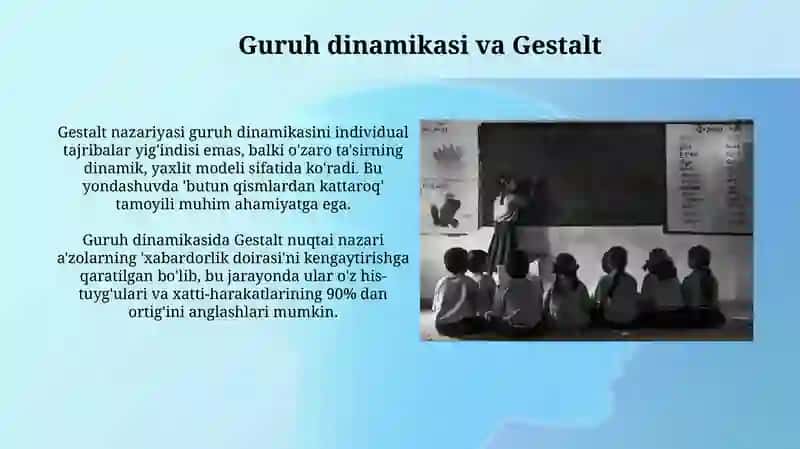 Guruhiy faoliyatda geshtalt yondoshuv 4