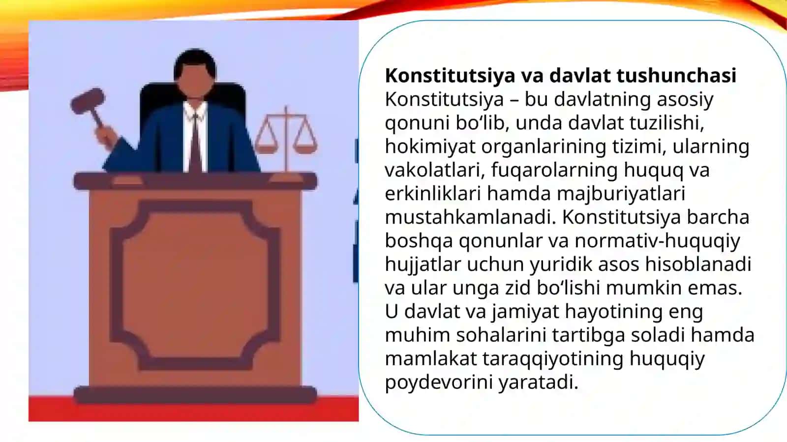 Konstitutsiya va davlat, konstitutsiyaning prinsiplari va xususiyatlari, konstitutsiyalarning turlari. 4