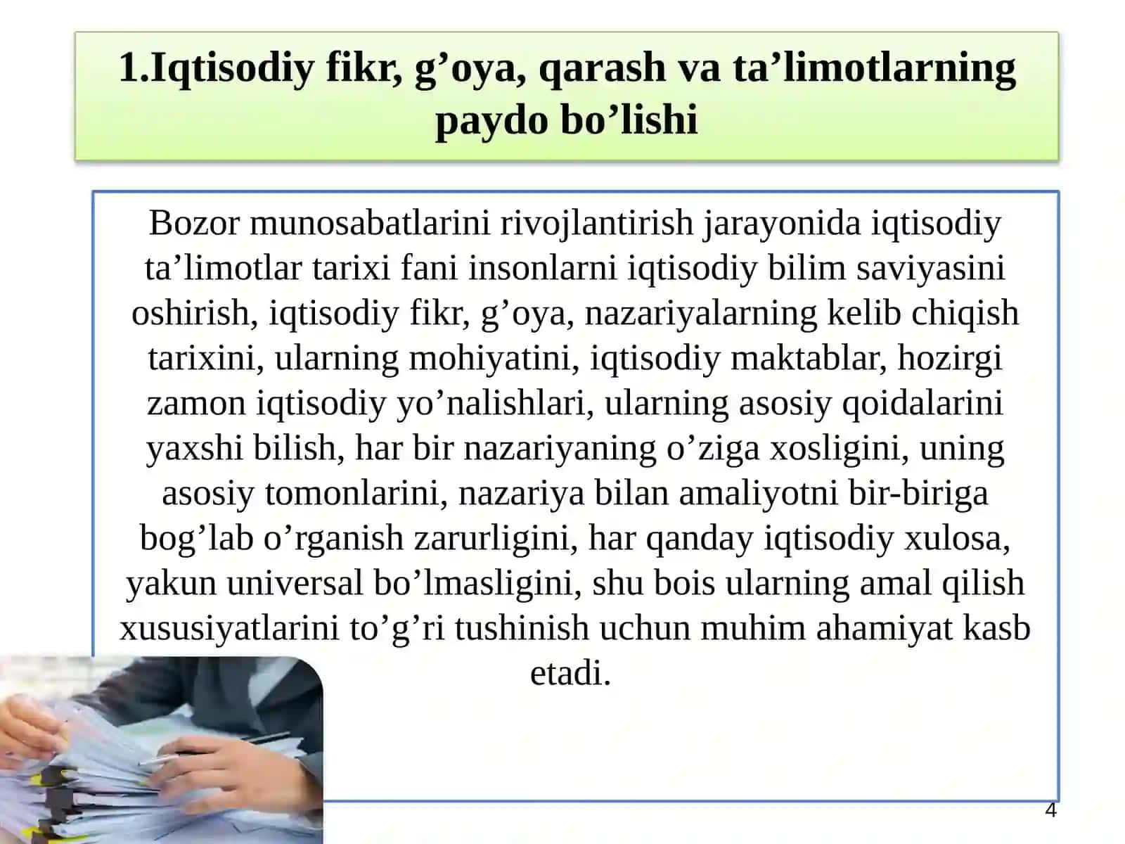 IQTISODIY TA’LIMOTLAR TARIXI» FANINING PREDMETI VA O‘RGANISH USULI 4