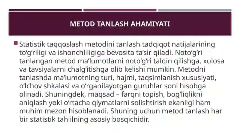 Ma’lumotlarni statistik taqqoslash metodlarini tanlashning asosiy mezonlari 4