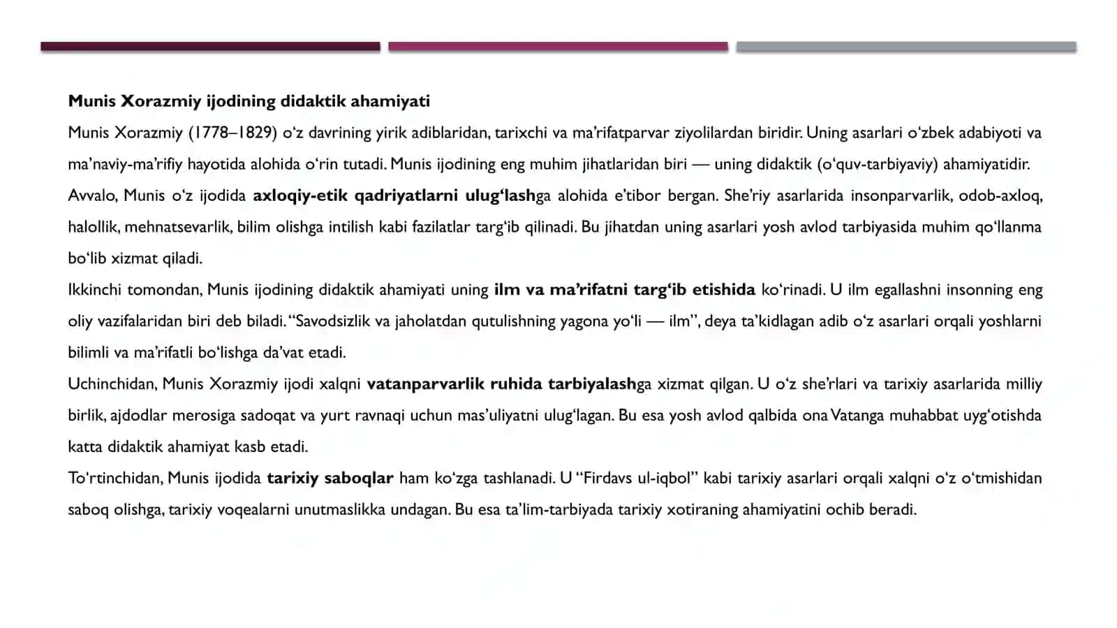MUNIS XORAZMIYNING SAVODI TA'LIM ASARINING DIDAKTIK AHAMIYATI. HUSAYIN VOIZ KOSHIFIYNING AXLOQIY QARASHLARI. MUHAMMAD SOQID QOSHG'ARIYNING PEDAGOGIK QARASHLARI 4