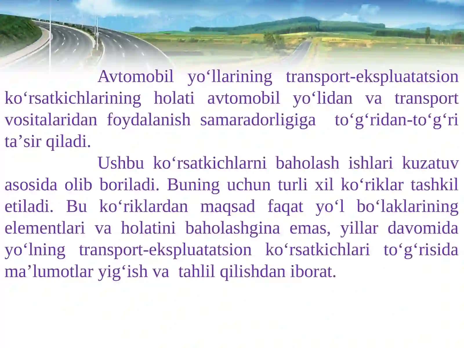 Avtomobil yo‘llarining holatini va transport-foydalanish ko‘rsatkichlarini baholash 4