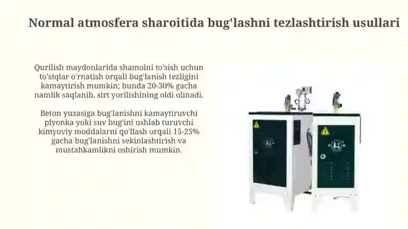 Betonlarni normal otmosfera ostida bugʻ yordamida qotishini tezlashtirish 4