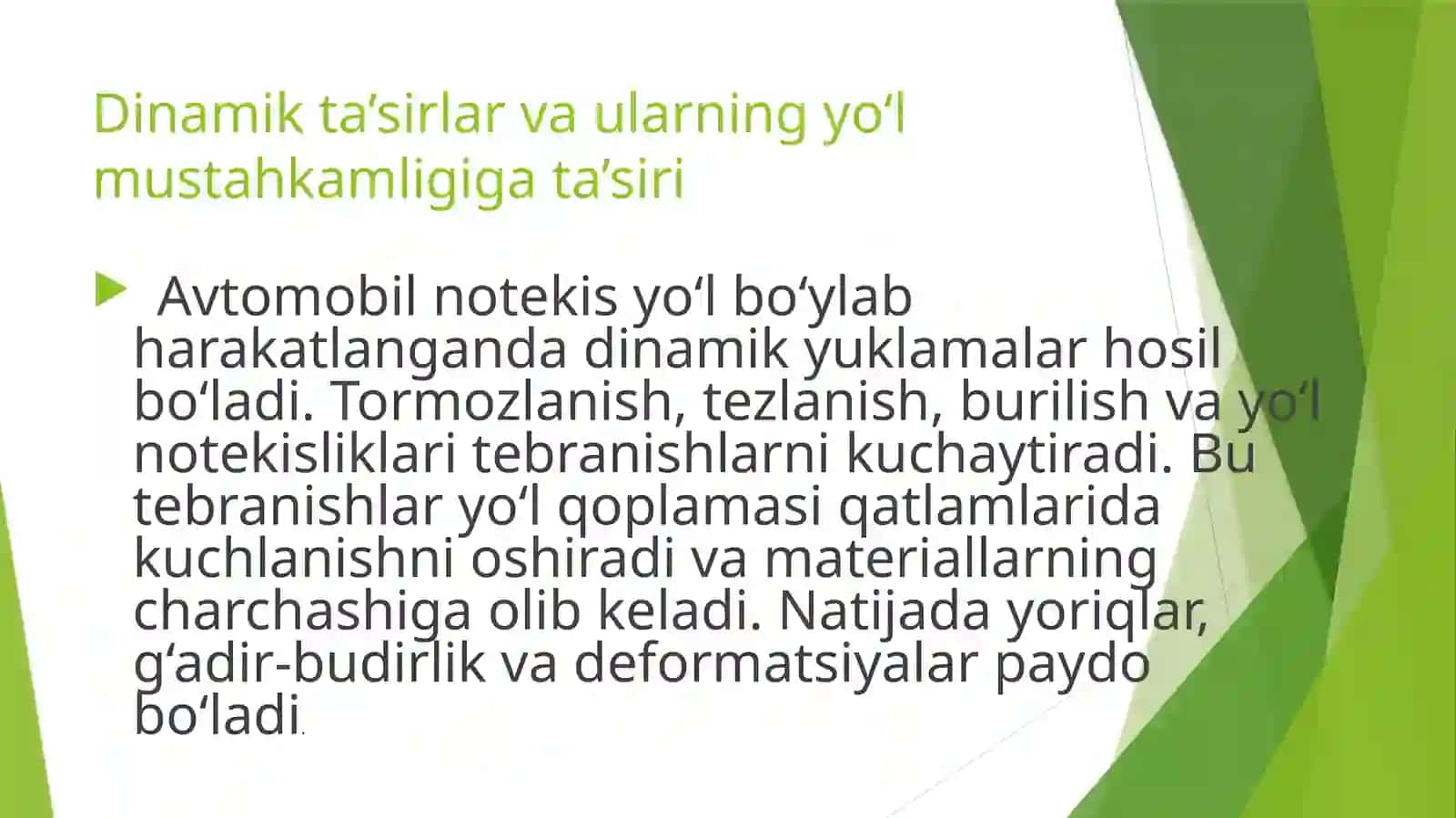 Avtomobilning yo‘lga ta’siri 4