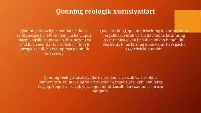 Qonning mexanik xossalari va tomirlardagi oqimning fizik modeli 4