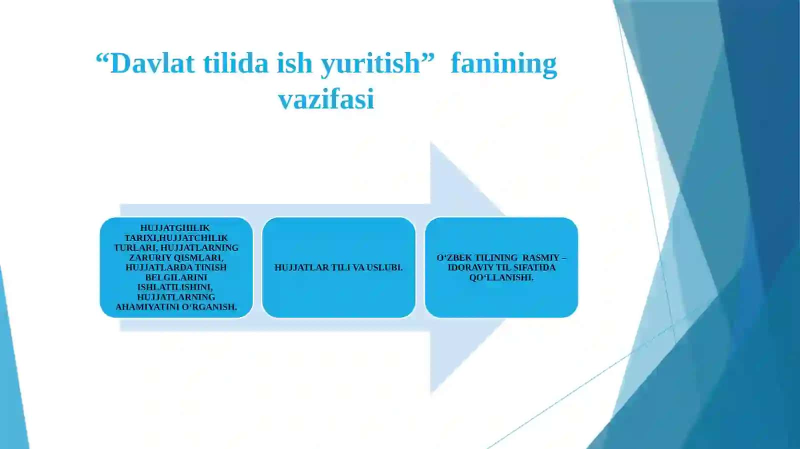 DAVLAT TILIDA ISH YURITISH FANINING MAQSAD VA VAZIFALARI 4